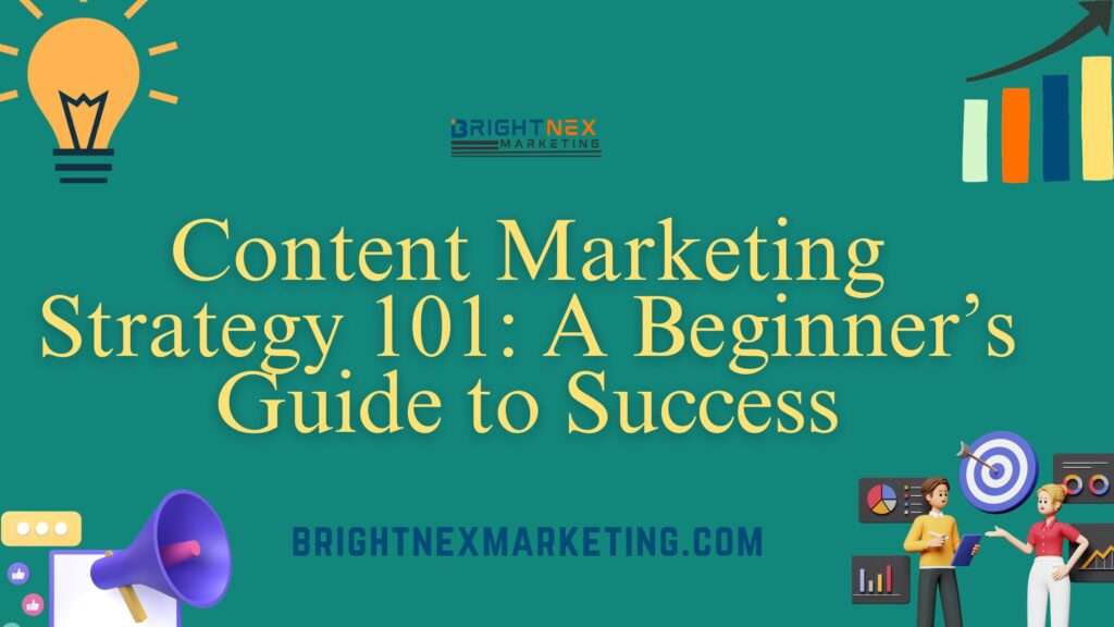 Content Marketing Strategy