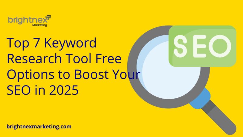 Top 7 Keyword Research Tool Free Options to Boost Your SEO in 2025